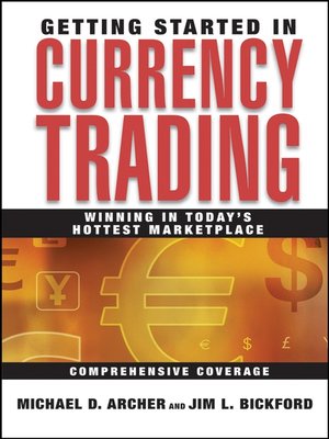 cover image of Getting Started in Currency Trading